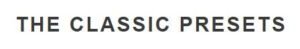 The Classic Presets